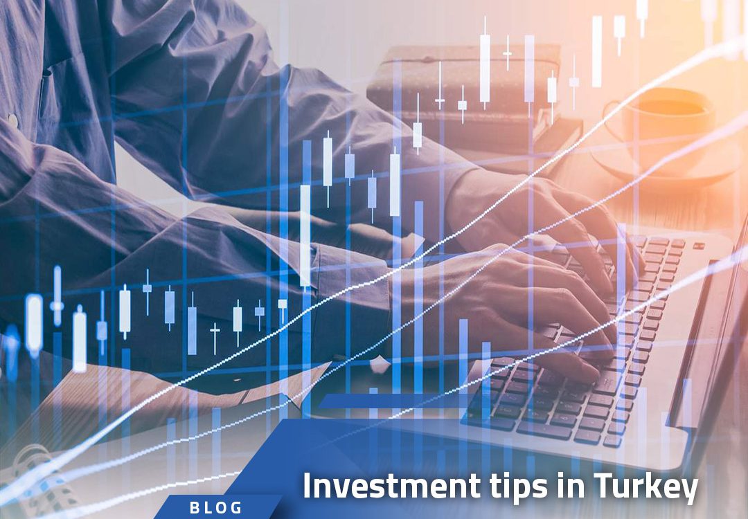 Investment tips in Turkey