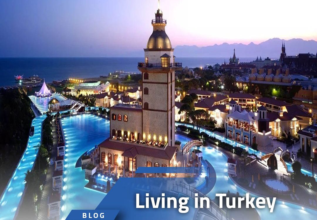 Living in Turkey