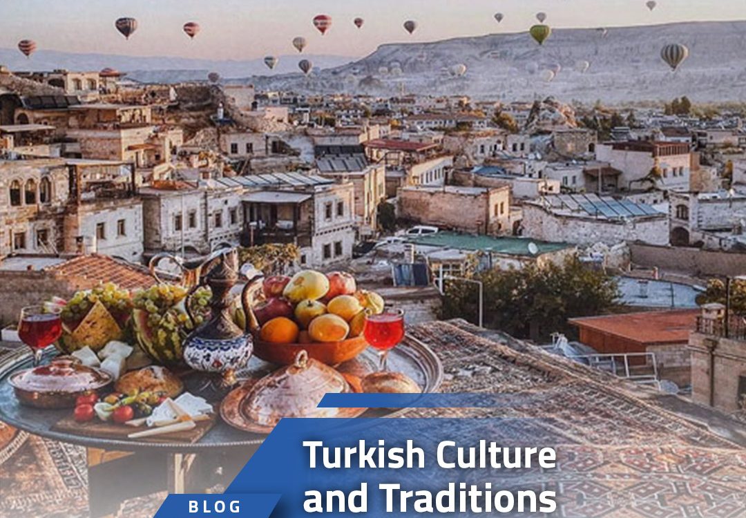 Turkish Culture and Traditions