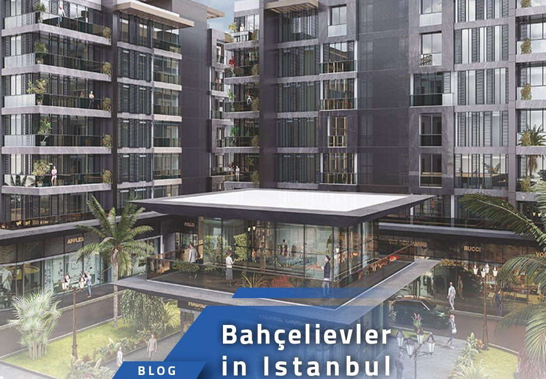 BAHÇELIEVLER DISTRICT