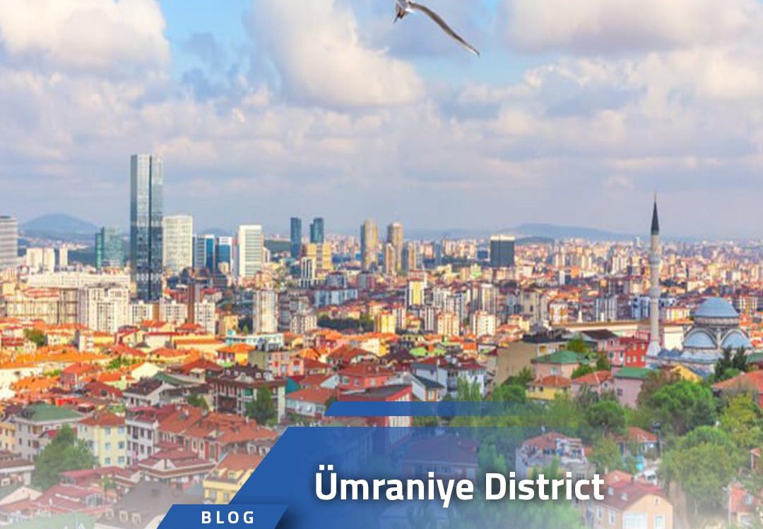 ÜMRANIYE DISTRICT