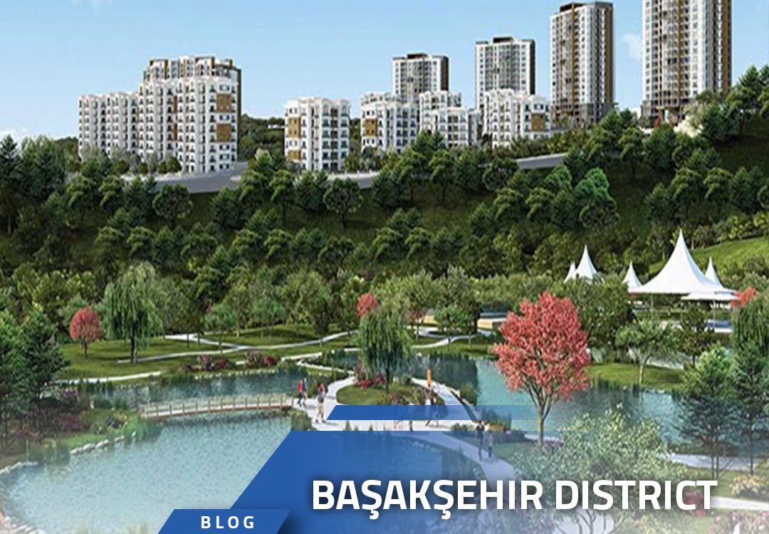 BAŞAKŞEHIR DISTRICT