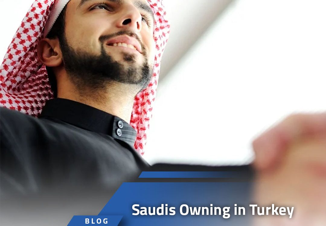 Saudis Owning in Turkey