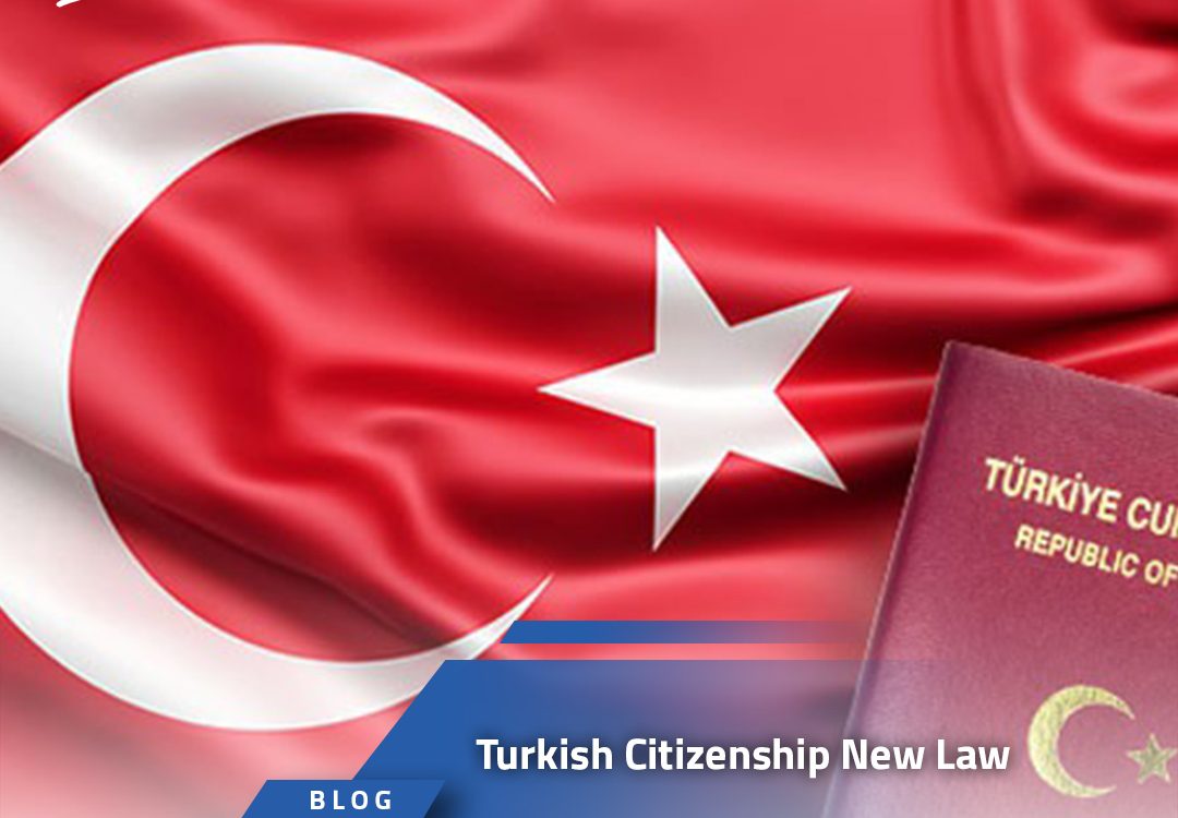Turkish Citizenship New Law